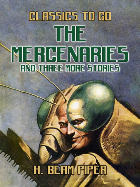 Mercenaries and three more stories