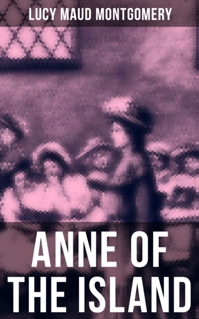 ANNE OF THE ISLAND