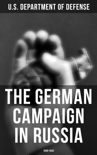German Campaign in Russia: 1940-1942