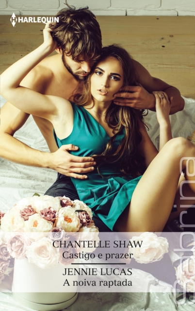 Castigo e prazer - A noiva raptada