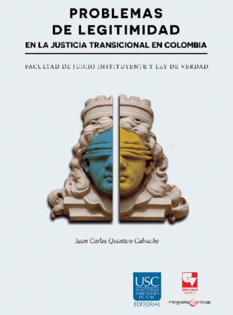 Problemas de legitimidad en la justicia transicional en Colombia