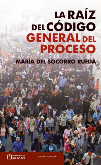 La raíz del código general del proceso