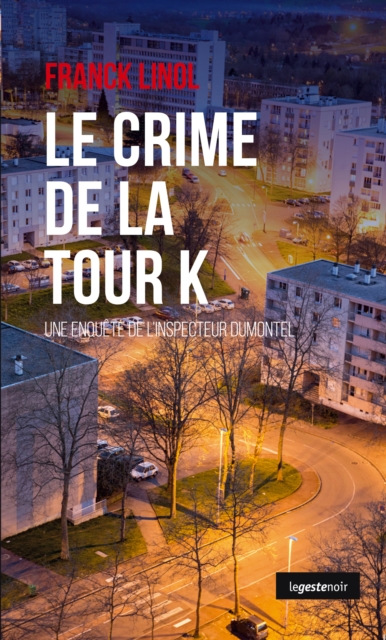 Le crime de la tour K