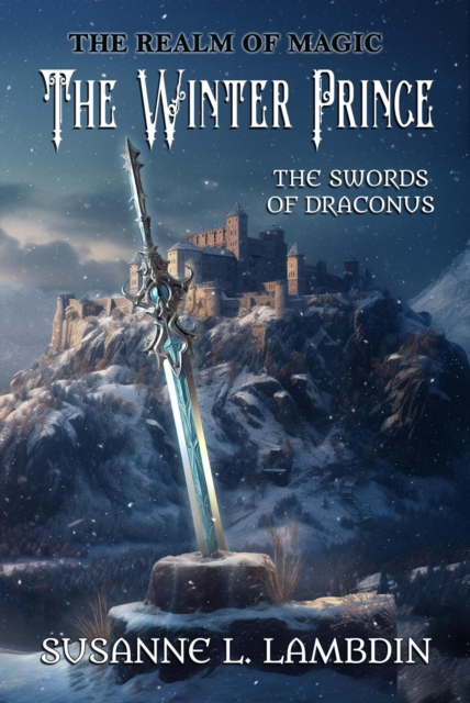Swords of Draconus: The Winter Prince