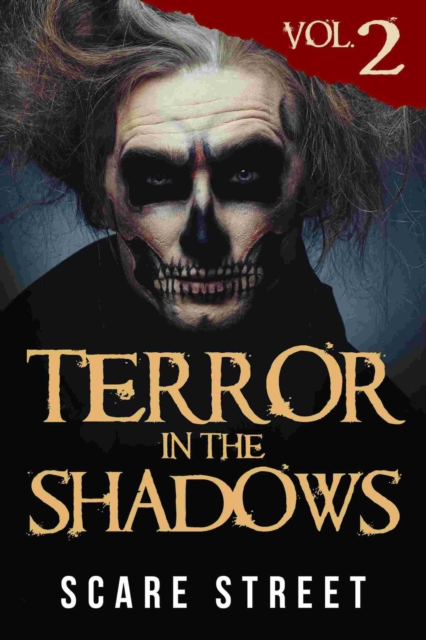 Terror in the Shadows Vol. 2