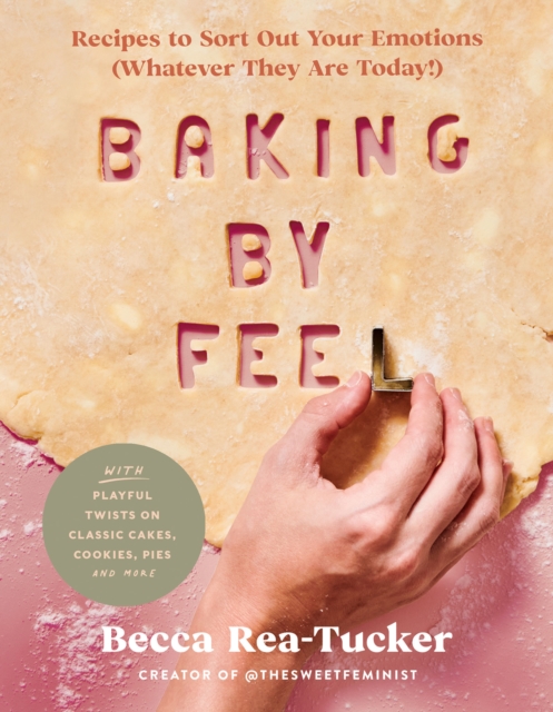 Baking By Feel