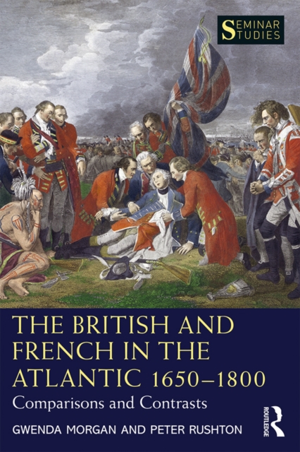 British and French in the Atlantic 1650-1800