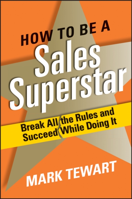 How to Be a Sales Superstar
