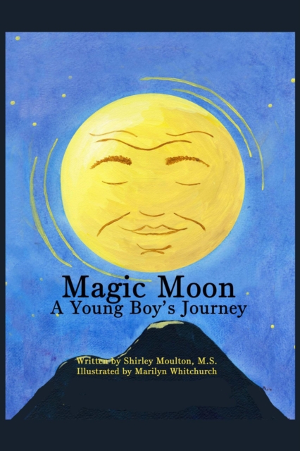 Magic Moon: A Young Boy's Journey (Vol. 1)
