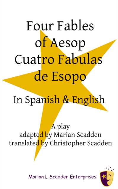 Four Fables of Aesop Cuatro Fabulas De Esopo