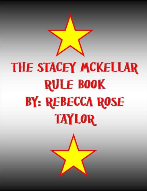 Stacey McKellar Rule Book