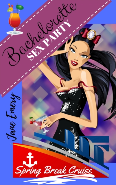 Bachelorette Sex Party: Spring Break Cruise