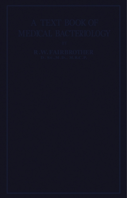 Text-Book of Medical Bacteriology