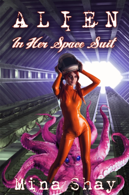 Alien In Her Space Suit