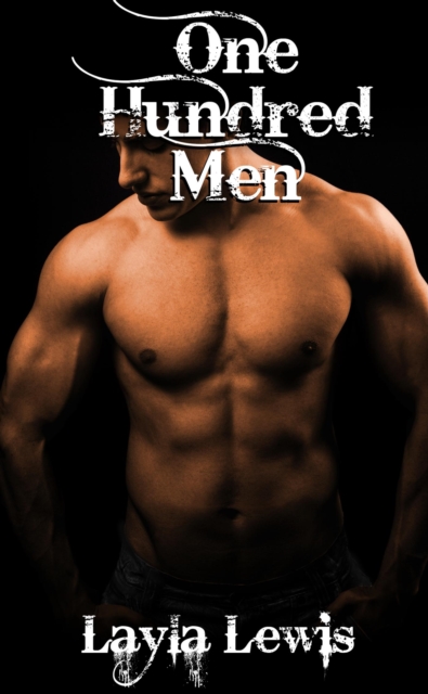 One Hundred Men (a nearly free Western spanking and a2m erotica)