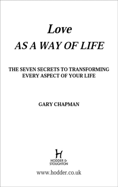 Love As A Way of Life