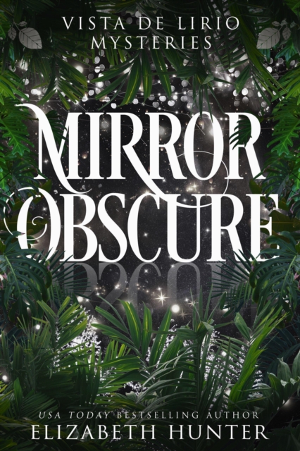 Mirror Obscure: A Vista De Lirio Mystery