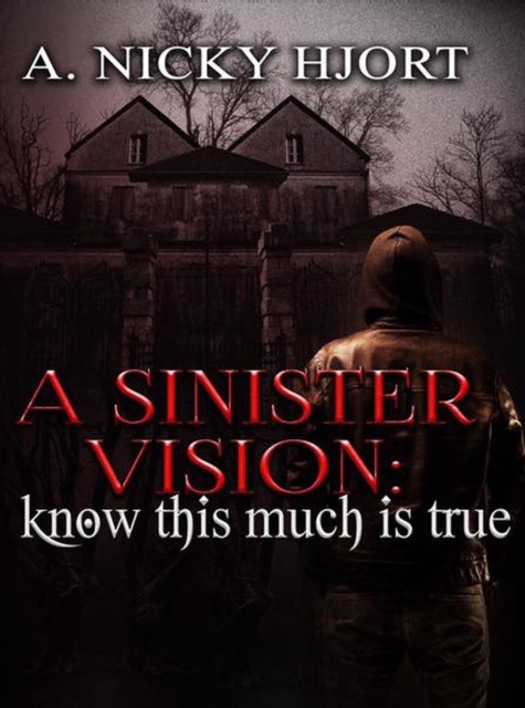 Sinister Vision: Know This Much Is True
