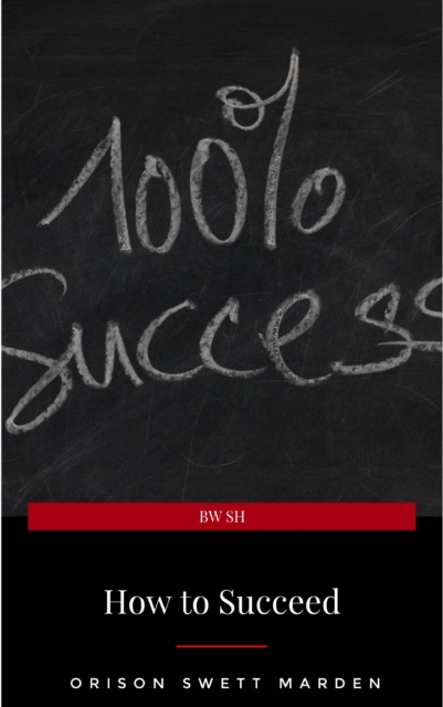 How to Succeed or, Stepping-Stones to Fame and Fortune