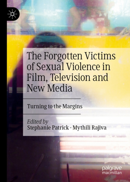 Forgotten Victims of Sexual Violence in Film, Television and New Media
