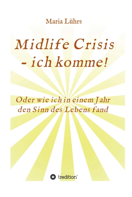 Midlife Crisis - ich komme!