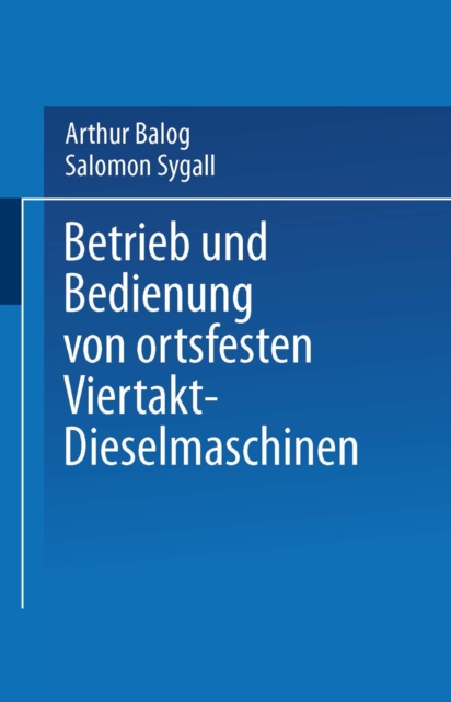 Betrieb und Bedienung von ortsfesten Viertakt-Dieselmaschinen