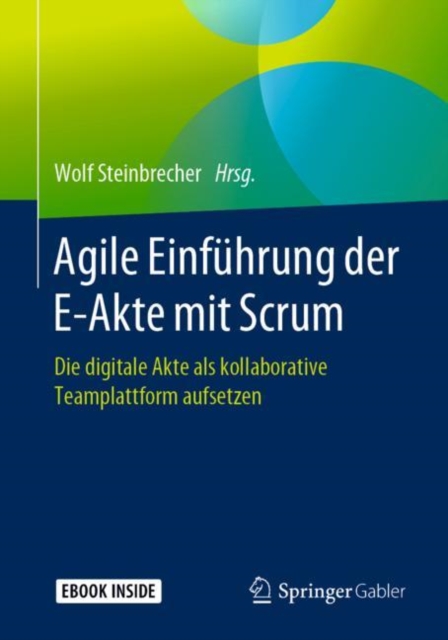 Agile Einführung der E-Akte mit Scrum