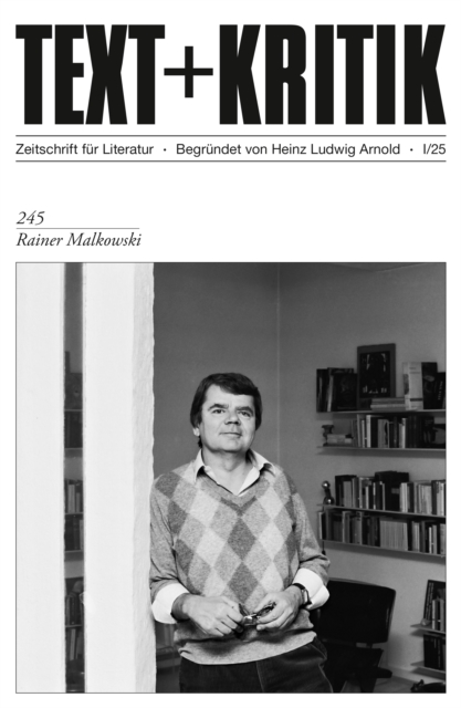 TEXT + KRITIK 245 - Rainer Malkowski