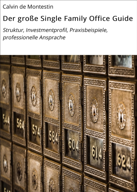 Der große Single Family Office Guide