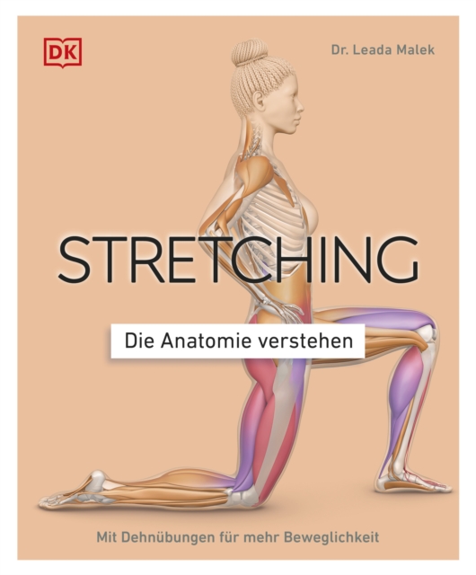 Stretching - Die Anatomie verstehen