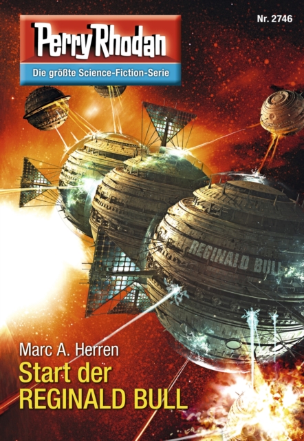 Perry Rhodan 2746: Start der REGINALD BULL
