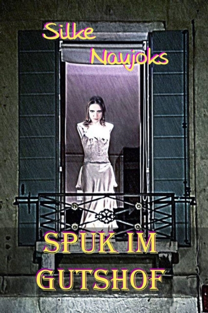Spuk im Gutshof