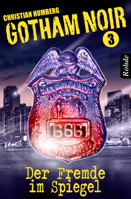 Gotham Noir Band 3: Der Fremde im Spiegel