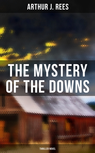 Mystery of the Downs (Thriller Novel)