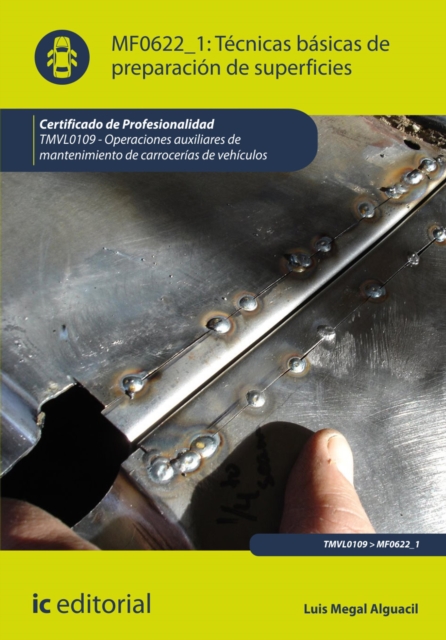 Tecnicas basicas de preparacion de superficies. TMVL0109