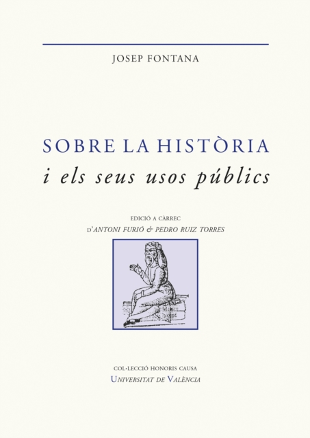 Sobre la història i els seus usos públics