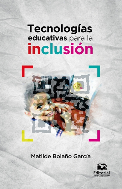 Tecnologias educativas para la inclusion