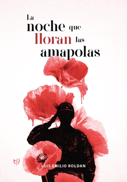 La noche que lloran las amapolas