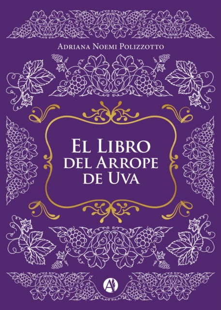 El Libro del Arrope de Uva