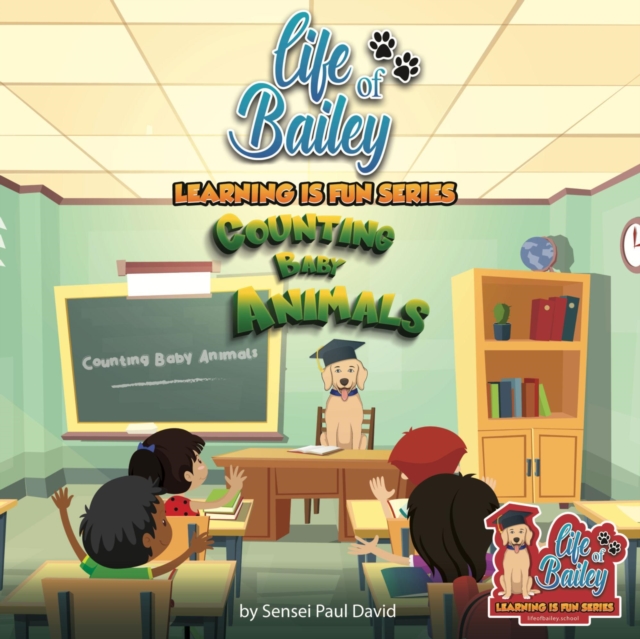 Life of Bailey Learning Is Fun Series:  Counting Baby Animals
