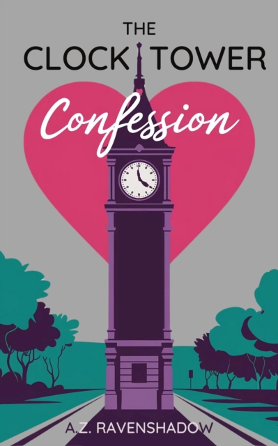 Clock Tower Confession
