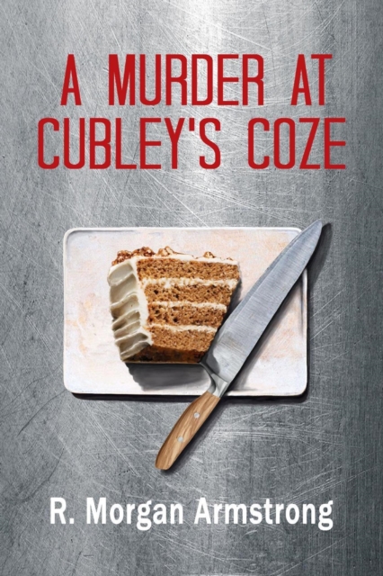 Murder at Cubley's Coze: A Tale of Consequences