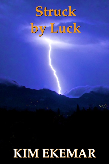 Struck by Luck