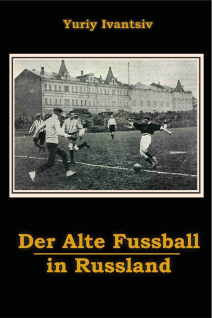Der Alte Fussball in Russland
