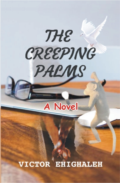 Creeping Palms: A Novel