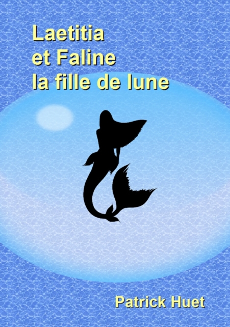 Laetitia Et Faline La Fille De Lune