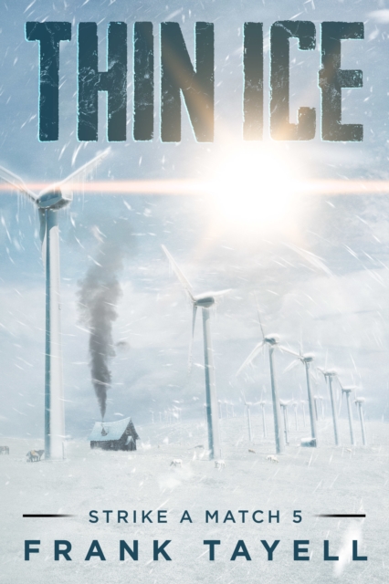 Strike a Match 5: Thin Ice