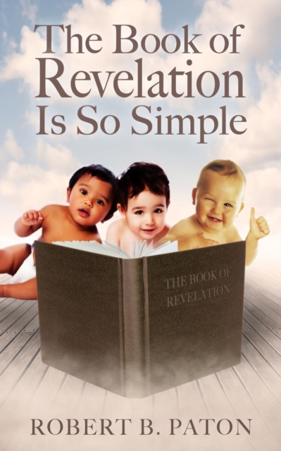 Book of Revelation Is So Simple