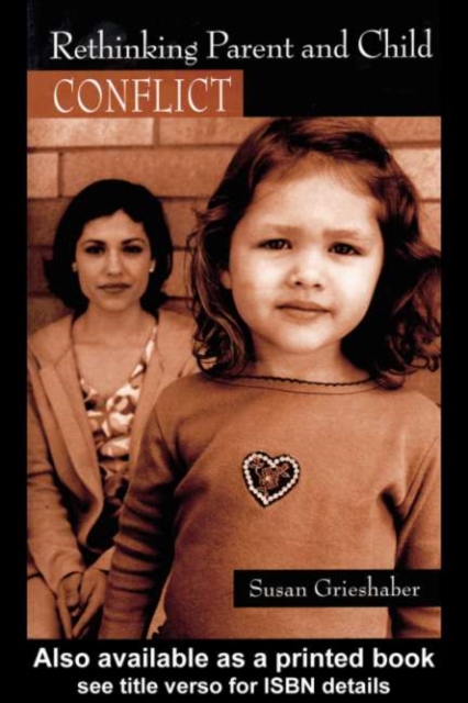 Rethinking Parent and Child Conflict
