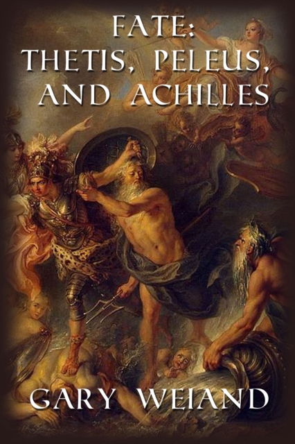Thetis, Peleus, and Achilles
